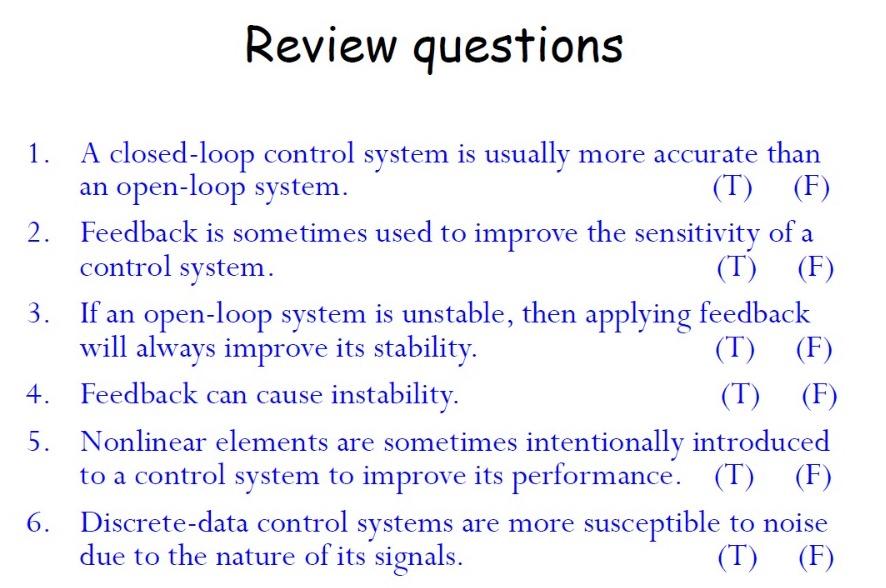 Solved Review questions 1. A closed loop control system is Chegg