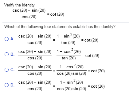 Solved Verify the identity csc (20)- sin (20) cos (20)cot | Chegg.com