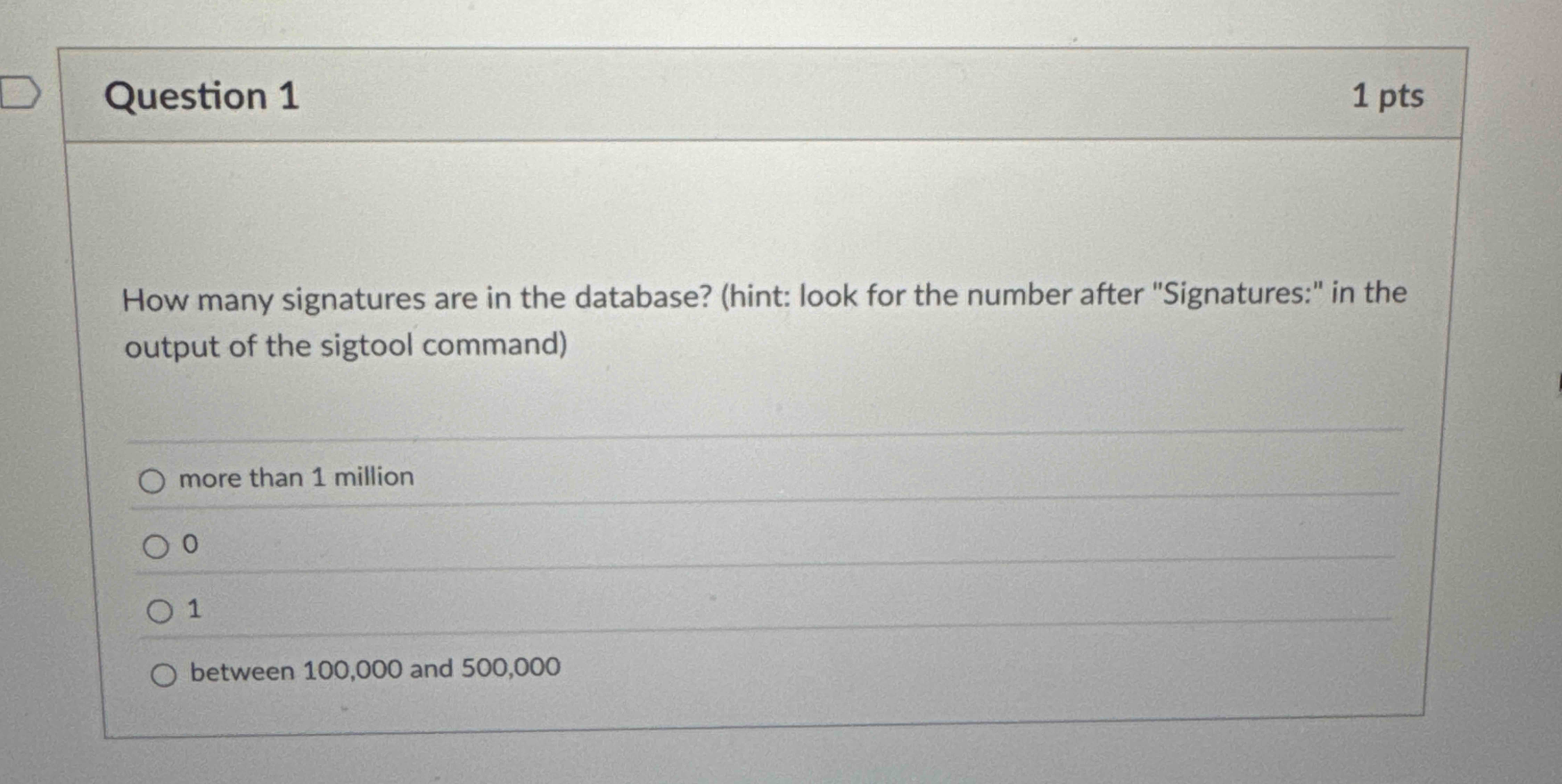 Solved Question 1How many signatures are in the database? | Chegg.com