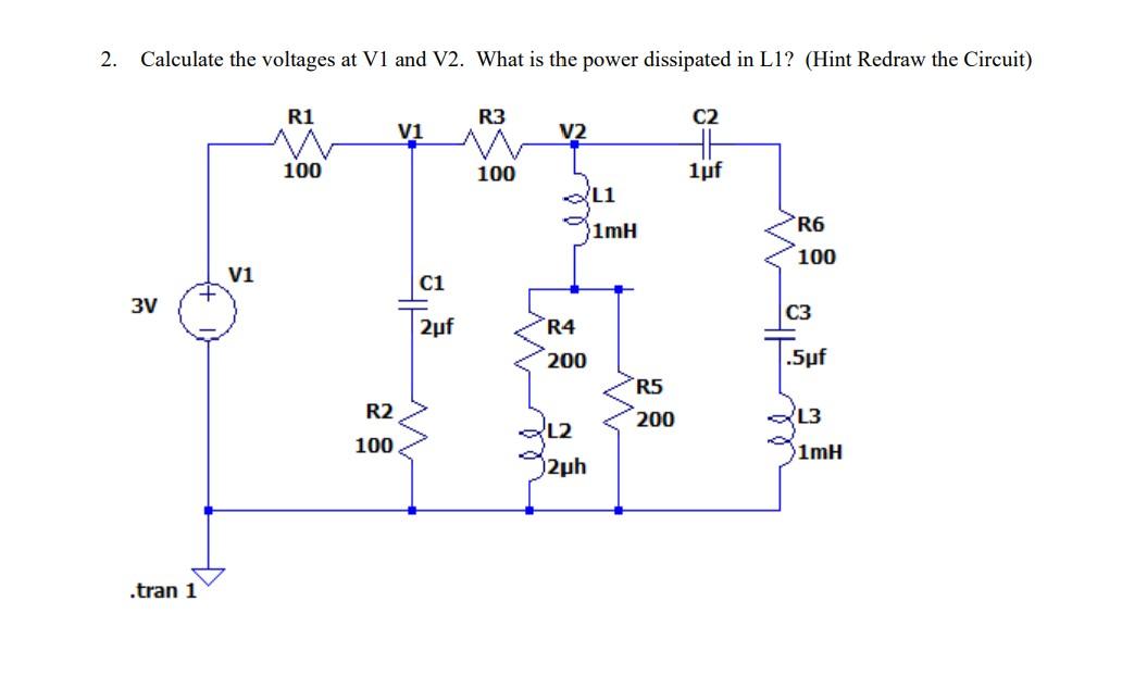 Solved 2. Calculate the voltages at V1 and V2. What is the | Chegg.com