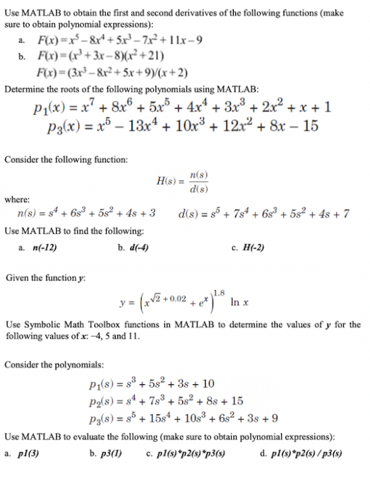 Use Matlab To Obtain The First And Second Derivati Chegg Com