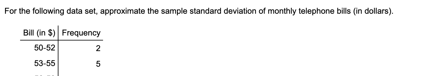 Solved For the following data set, approximate the sample | Chegg.com