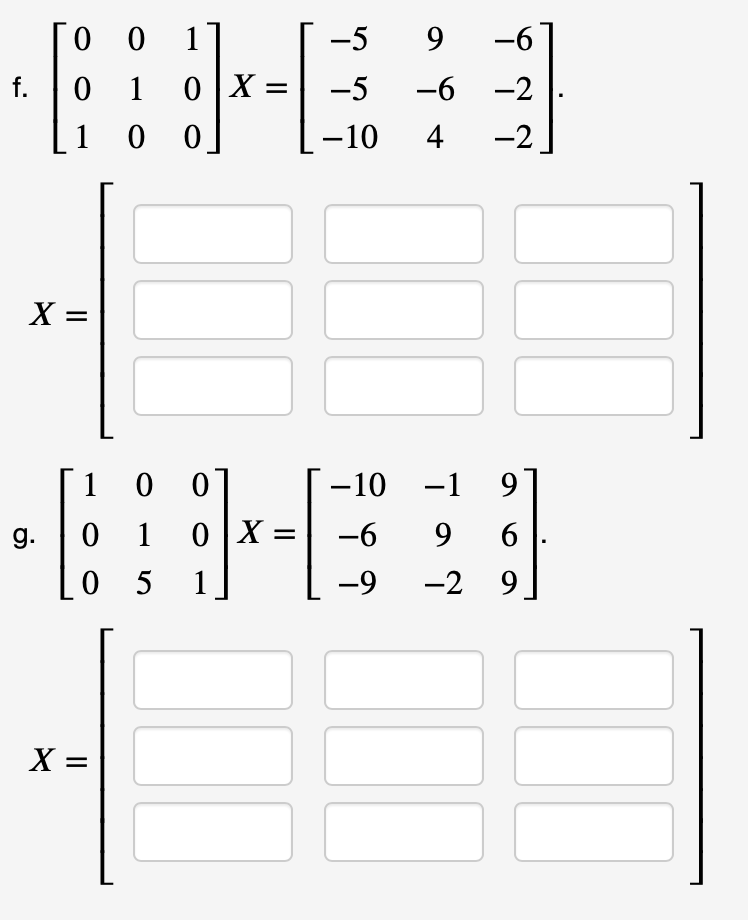 Solved 3 Points In Each Part Find The Matrix X Solving Chegg Com