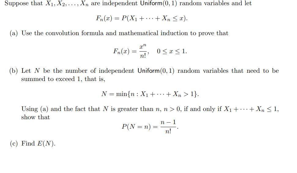 Fn(x)=P(X1+⋯+Xn≤x). (a) Use the convolution formula | Chegg.com