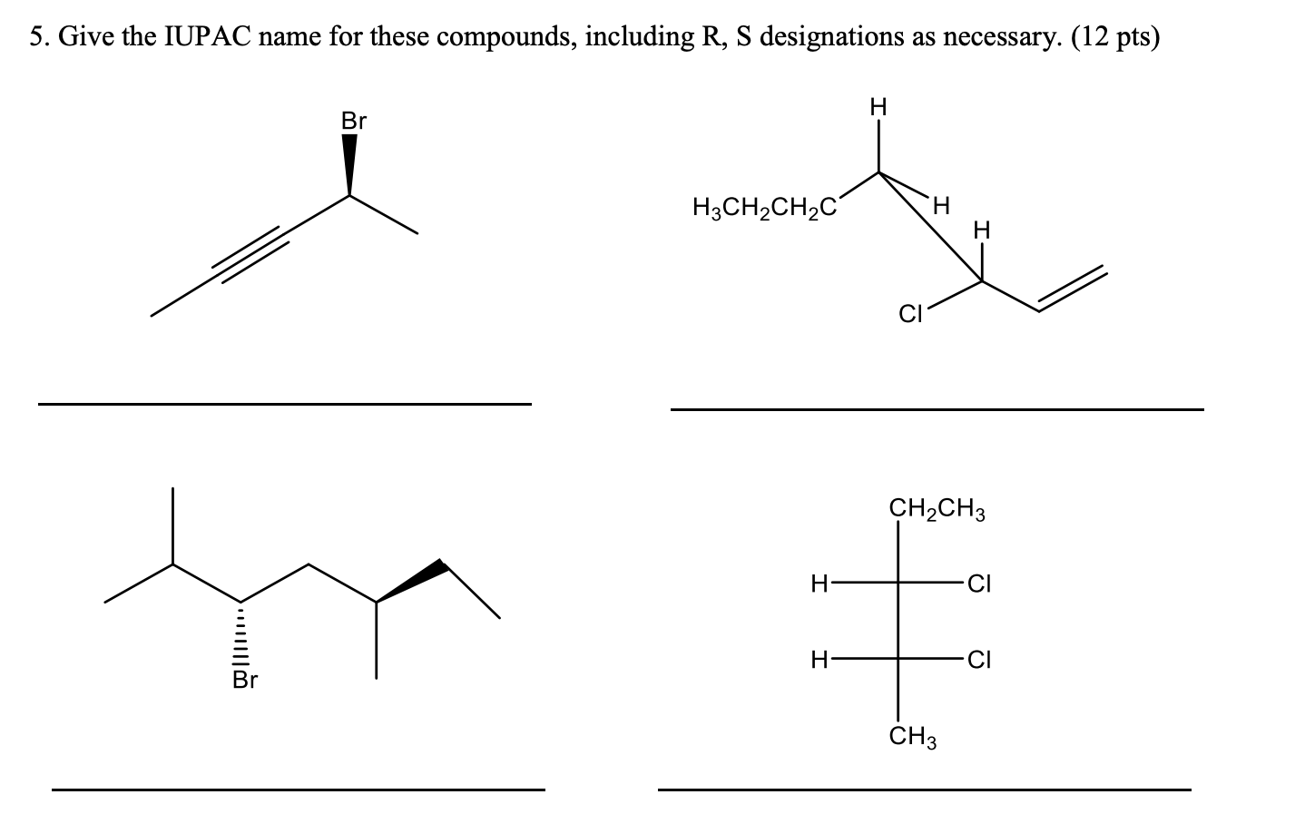 Solved Give The Iupac Name For These Compounds, Including R, 