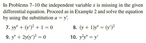 Solved In Problems 7-10 the independent variable x is | Chegg.com