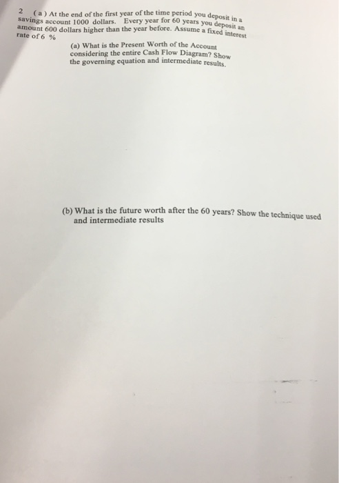 Solved 2 (a) At the end of the first year of the time period | Chegg.com