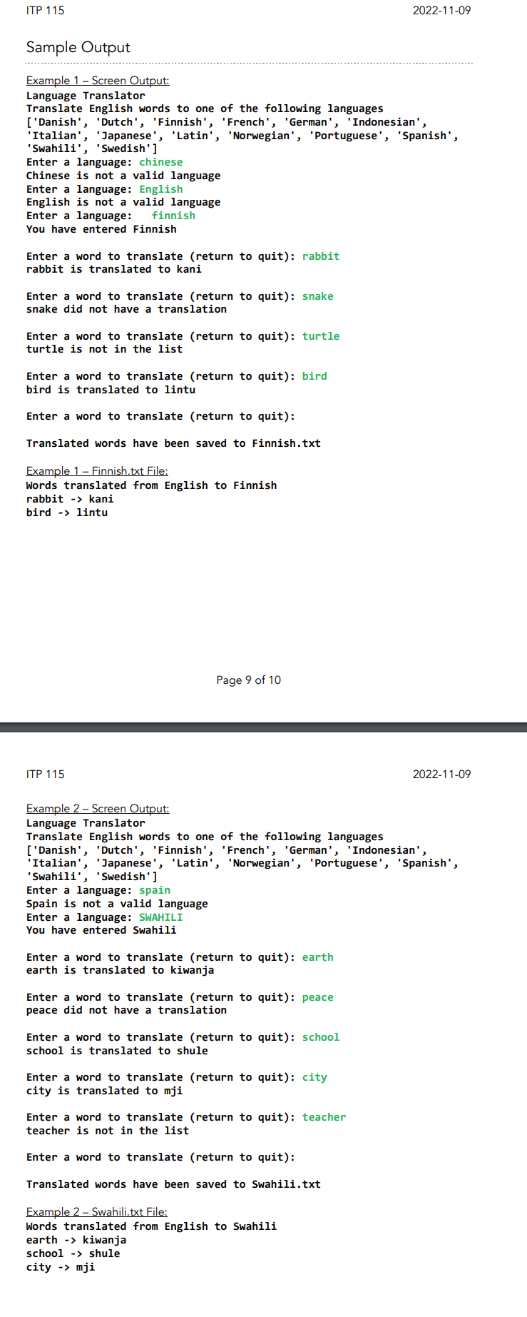 ITP 115
2022-11-09
Sample Output
Example 1 - Screen Output:
Language Translator
Translate English words to one of the followi