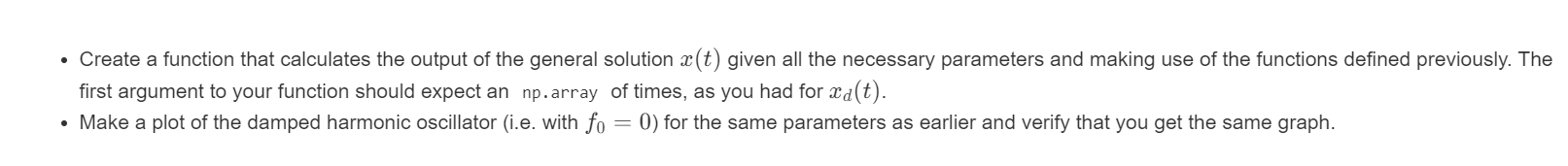 Solved The driven and damped oscillator has the solution | Chegg.com