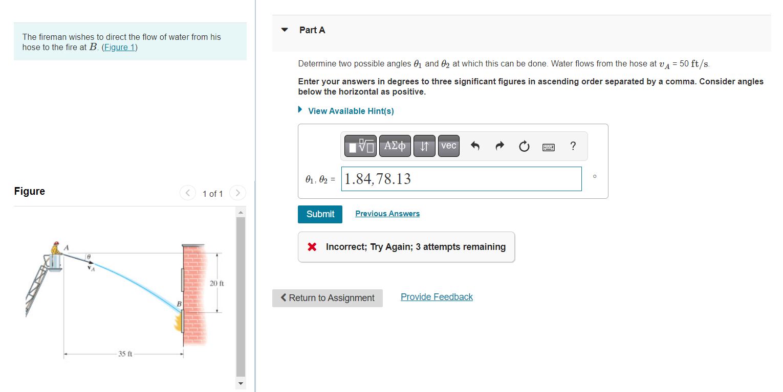 Solved The fireman wishes to direct the flow of water from | Chegg.com