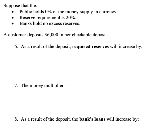 Solved Suppose that the • Public holds 0 of the money