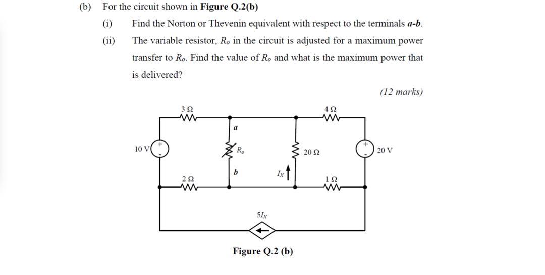 Solved (b) For The Circuit Shown In Figure Q.2(b) (i) Find | Chegg.com