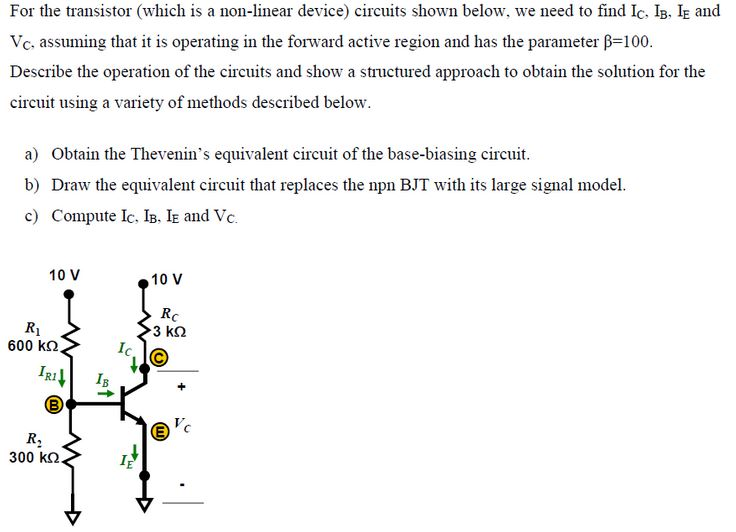 Solved For the transistor (which is a non-linear device) | Chegg.com