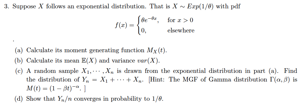 Solved 3. Suppose X follows an exponential distribution. | Chegg.com