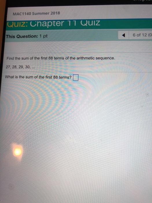 Solved MAC1140 Summer 2018 Quiz: Chapter 11 QuiZ This | Chegg.com