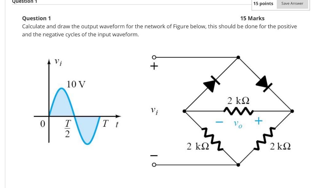 Solved Question 1 15 points Save Answer Question 1 15 Marks | Chegg.com