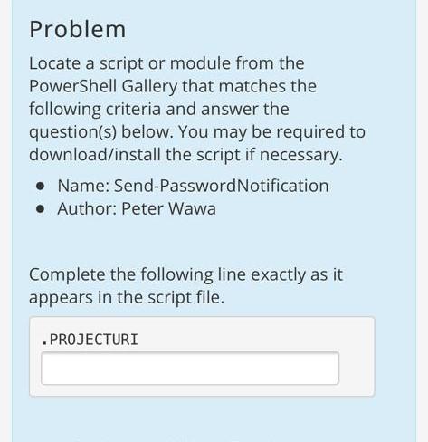 Solved Problem Locate a script or module from the PowerShell | Chegg.com
