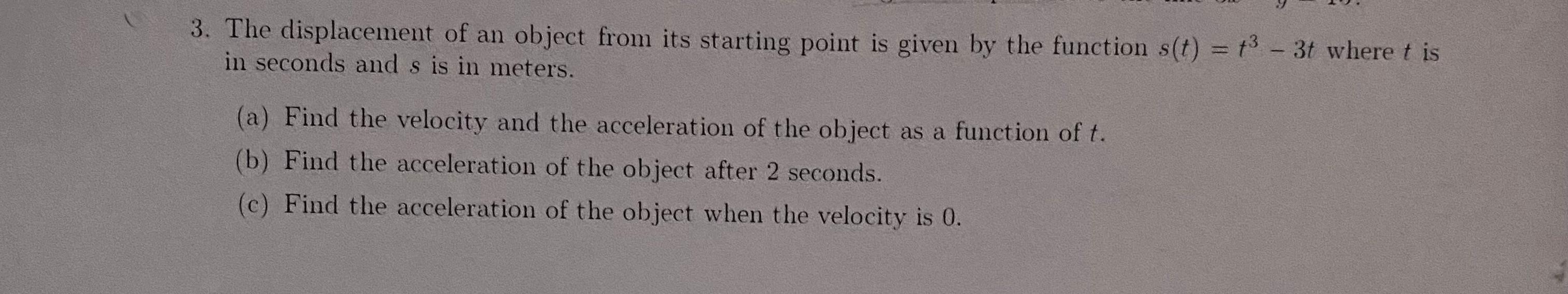 Solved 3. The displacement of an object from its starting | Chegg.com