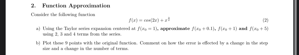 Solved Function ApproximationConsider the following | Chegg.com