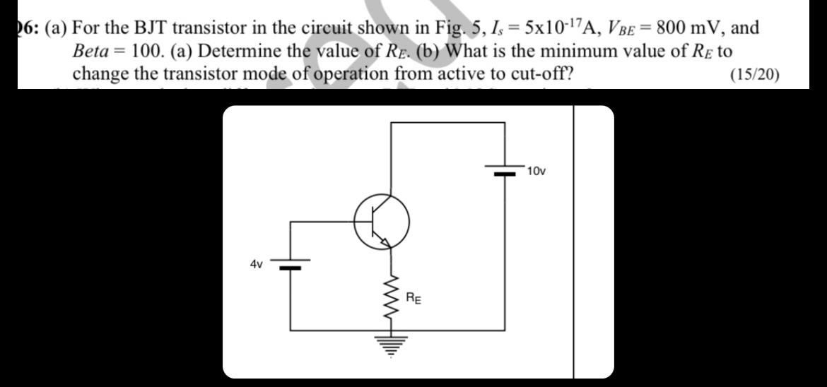 Solved 26: (a) For the BJT transistor in the circuit shown Circuit Diagram