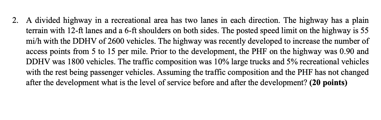 Solved A Divided Highway In A Recreational Area Has Two Chegg Com   PhpZ0mMf1