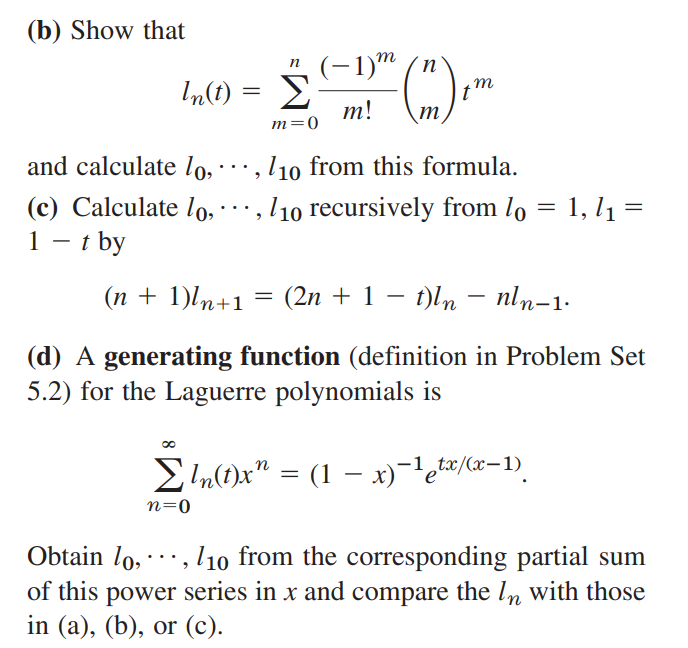 Solved (b) Show that n In(t) = Σ m! (2). m m=0 and calculate | Chegg.com