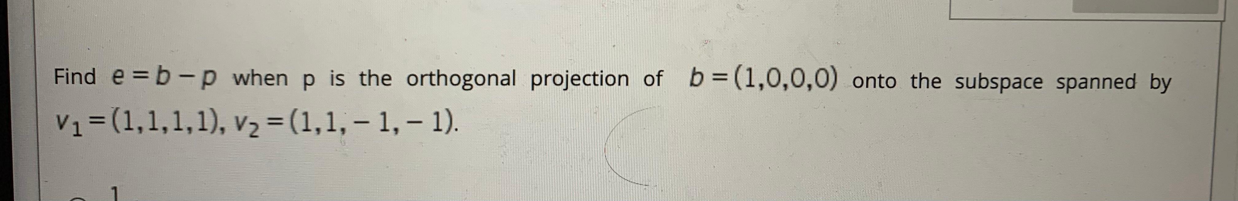 Solved LINEAR ALGEBRA QUESTION : I will rate as soon as | Chegg.com