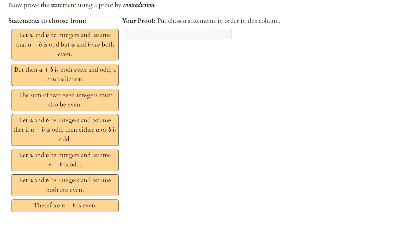 Solved For Any Numbers A And B, If A+b Is Odd, Then Either A | Chegg.com