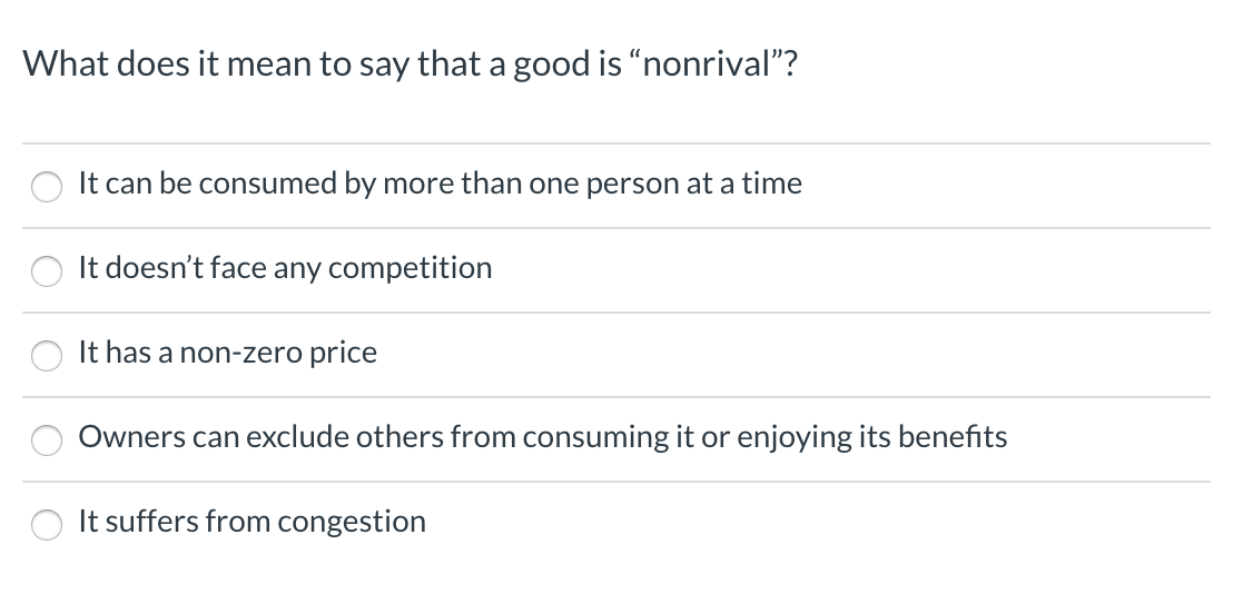 solved-what-does-it-mean-to-say-that-a-good-is-nonrival-o-chegg