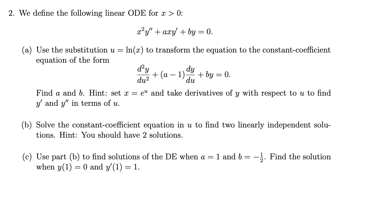 Solved 2 We Define The Following Linear Ode For X 0 X Chegg Com