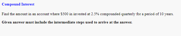 Solved Compound Interest Find the amount in an account where | Chegg.com