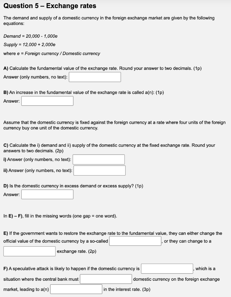 Solved Question 5 – Exchange rates The demand and supply of | Chegg.com