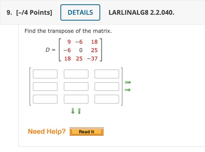 Solved Find the transpose of the matrix. | Chegg.com