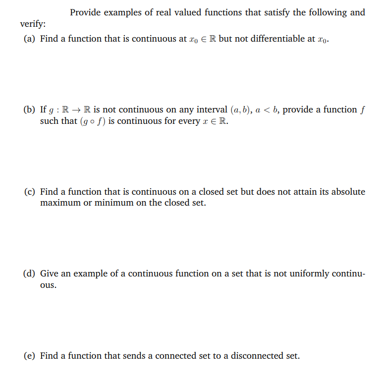 Solved Provide examples of real valued functions that | Chegg.com
