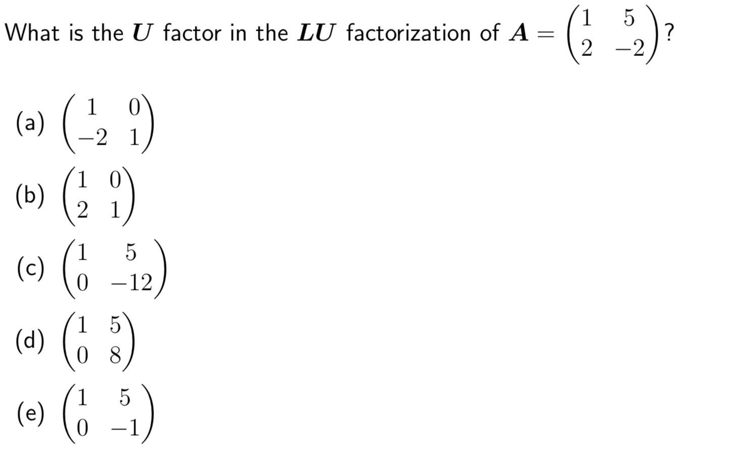 Solved What is the U factor in the LU factorization of A = | Chegg.com
