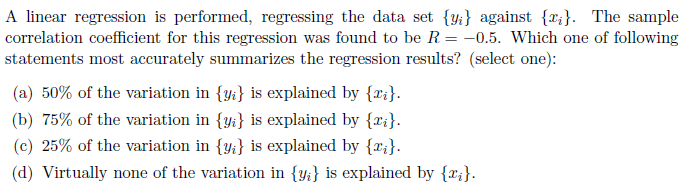 regression - keep eliminating data points until good... Solved A linear regression is performed, regressing the data | Chegg.com