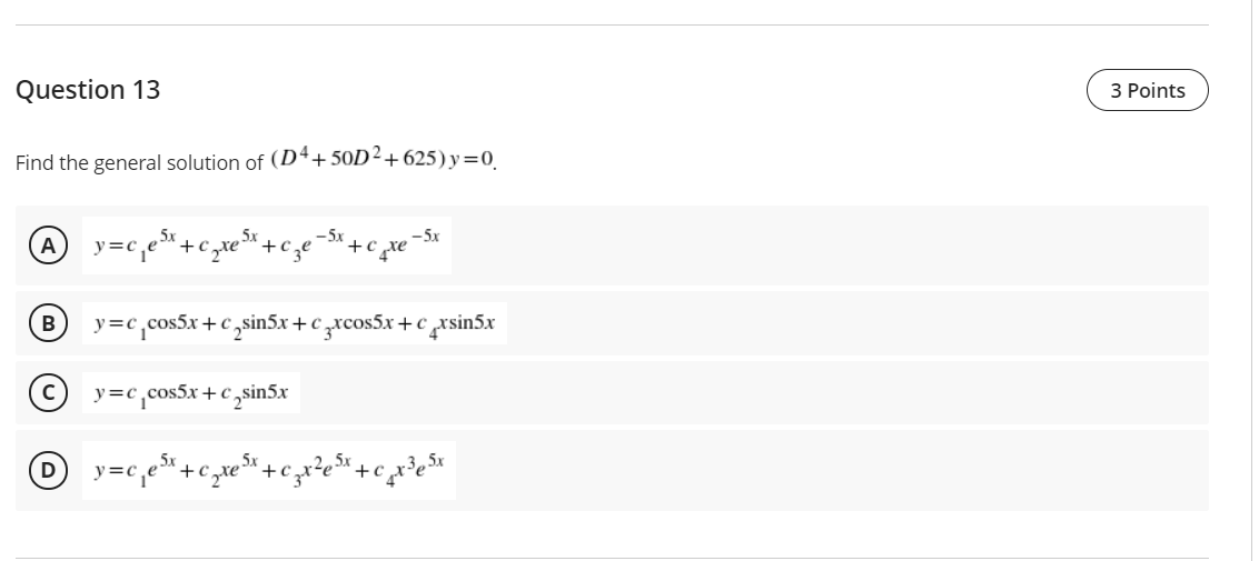 Solved Question 13 3 Points Find the general solution of | Chegg.com