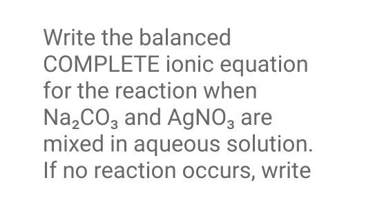 Solved Write the balanced COMPLETE ionic equation for the | Chegg.com