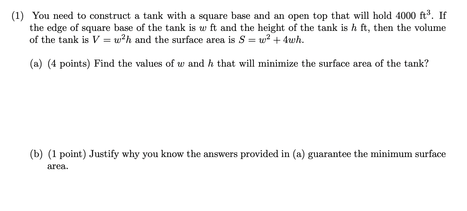 Solved 1) You need to construct a tank with a square base | Chegg.com