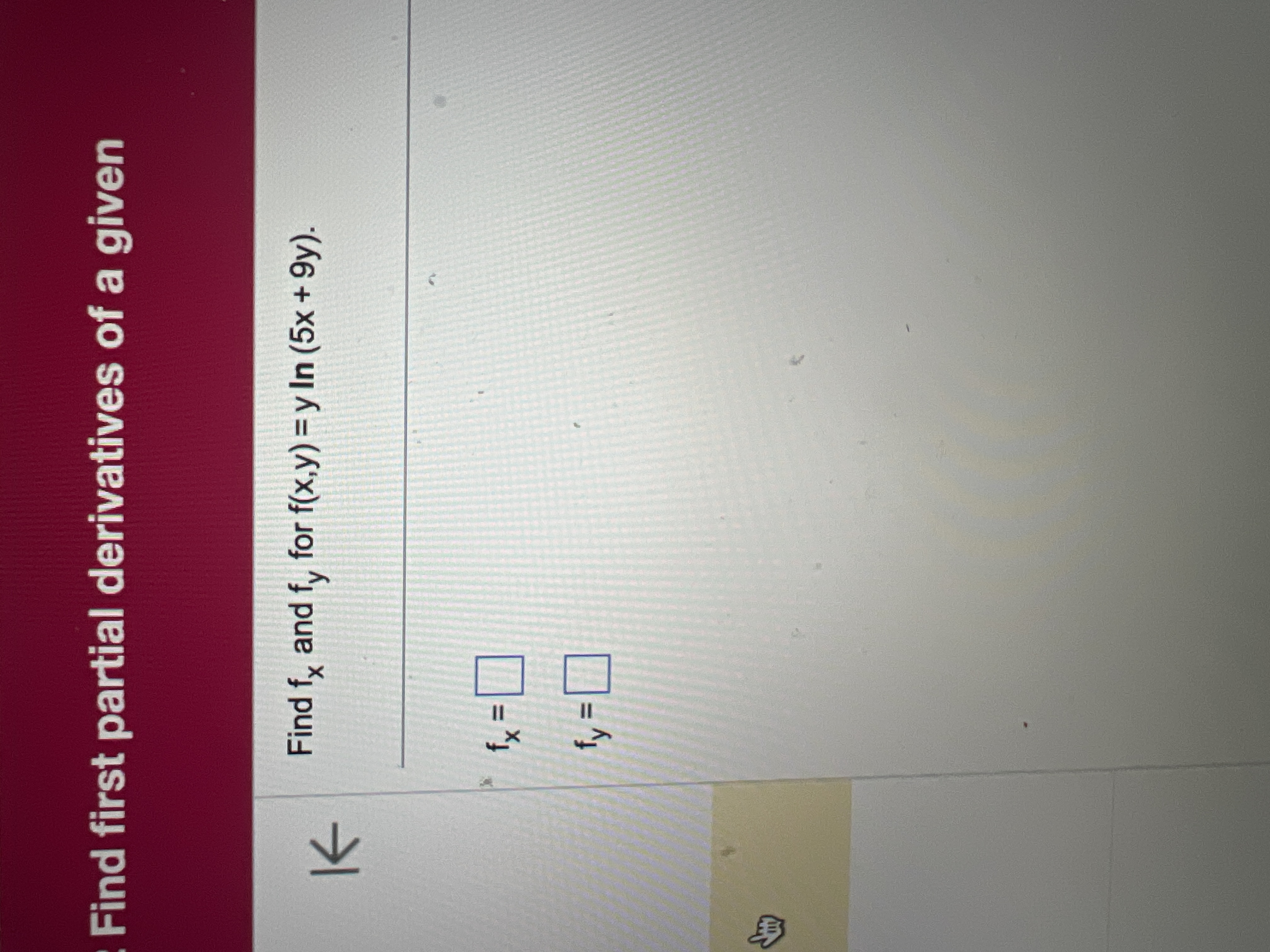 Solved Find Fx ﻿and Fy ﻿for F X Y Yln 5x 9y Fx Fy