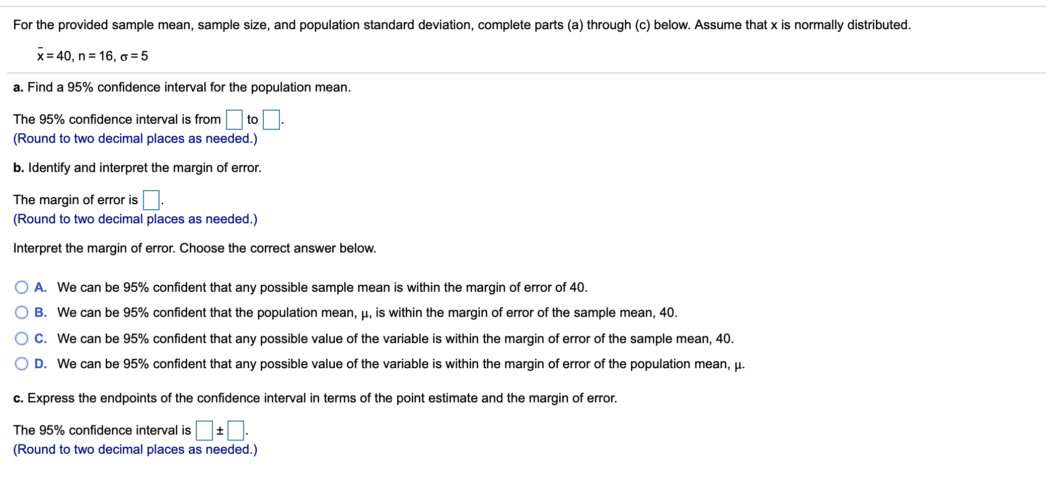Solved For the provided sample mean, sample size, and | Chegg.com