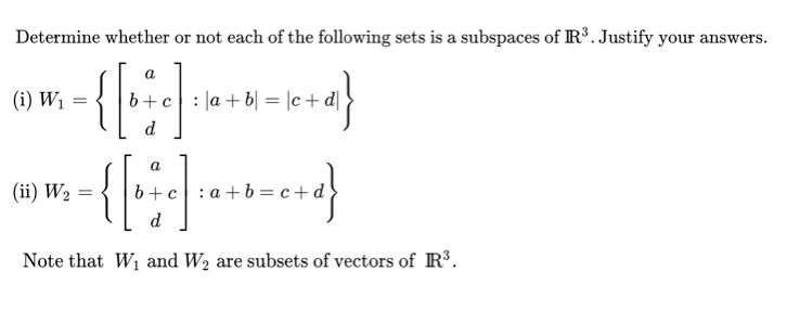 Solved Determine whether or not each of the following sets | Chegg.com
