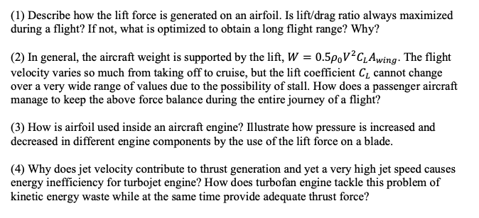 Solved (1) Describe how the lift force is generated on an | Chegg.com
