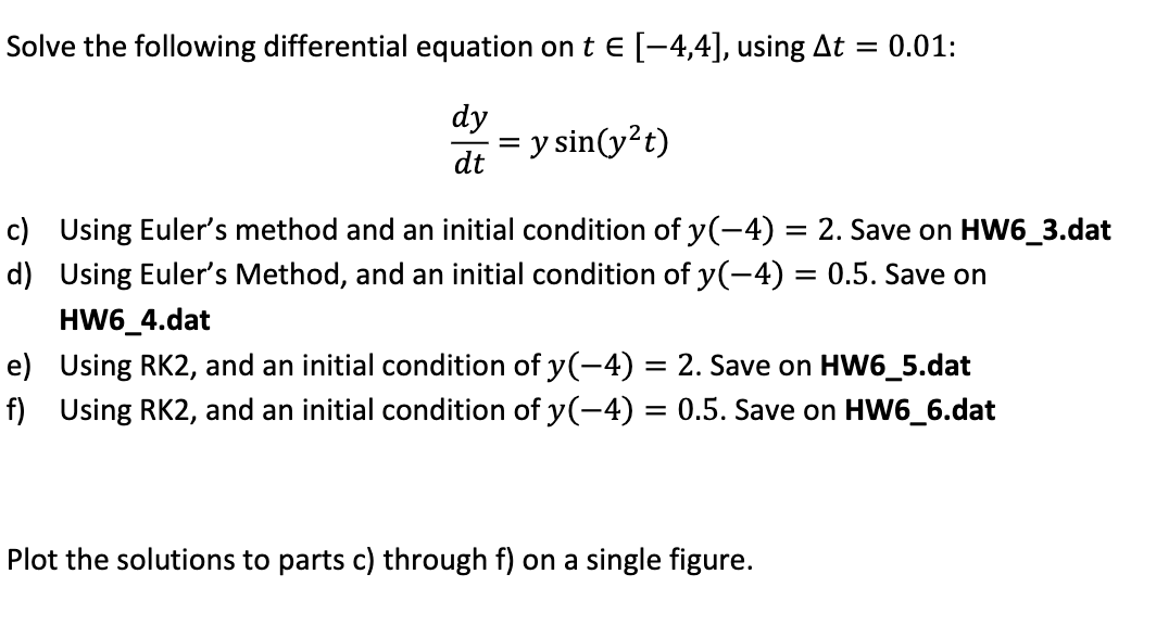 Solved Solve The Following Differential Equation | Chegg.com