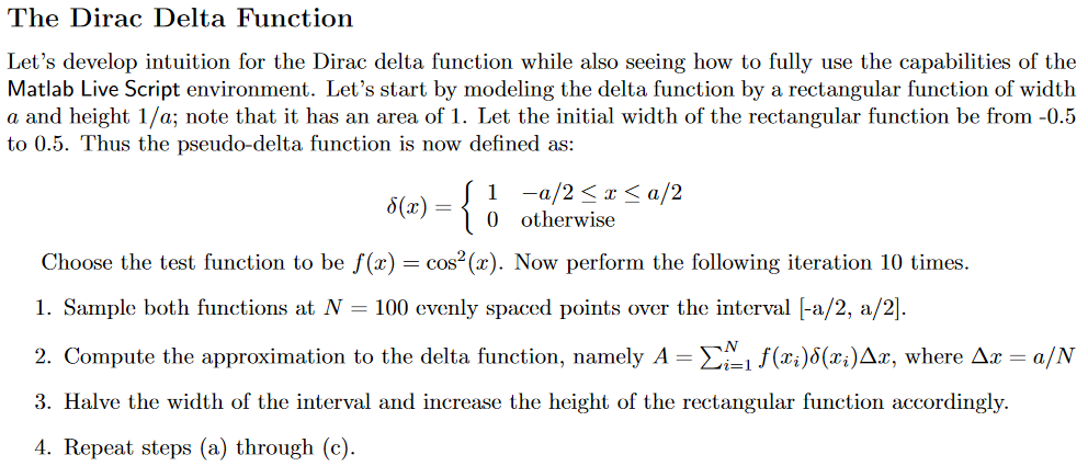 The Dirac Delta Function Let's develop intuition for | Chegg.com