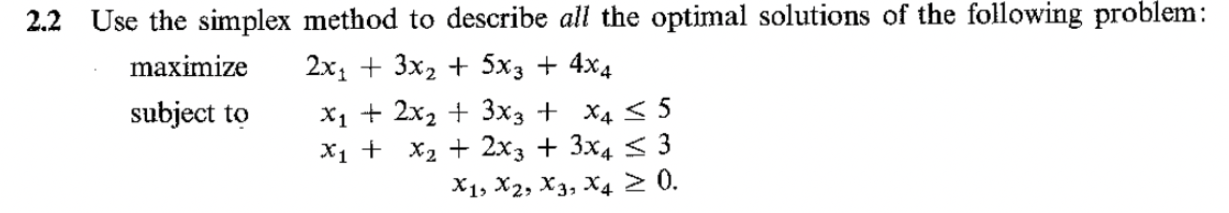 Solved 2 2 Use The Simplex Method To Describe All The Chegg Com   PhpCpu2Ui