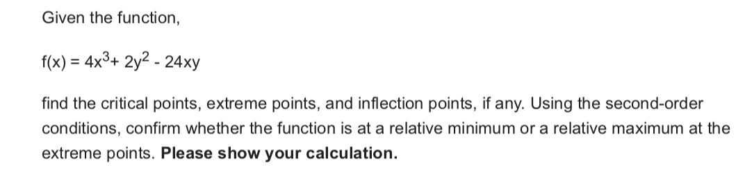 Solved Given the function, f(x) = 4x3+ 2y2 - 24xy find the | Chegg.com