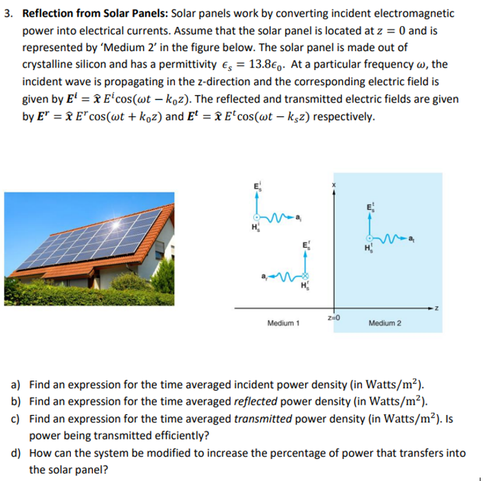 Solved Reflection from Solar Panels Solar panels work by