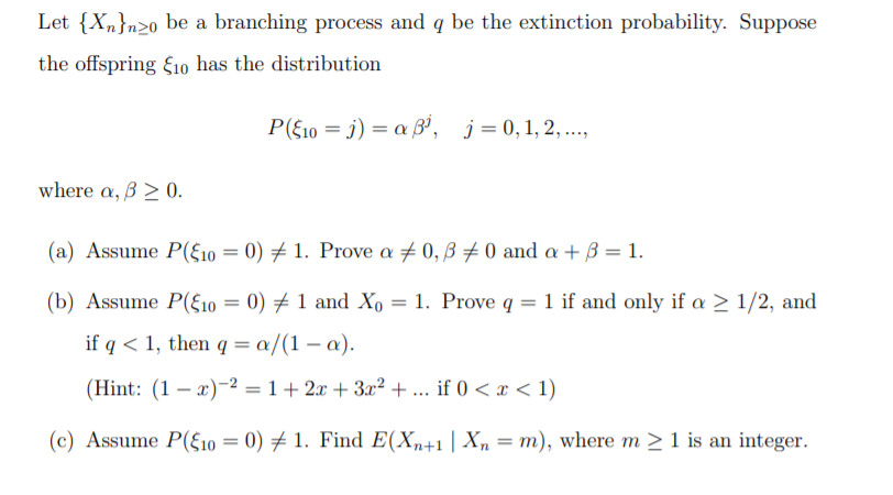 Solved Let N O Be A Branching Process And Q Be The Chegg Com