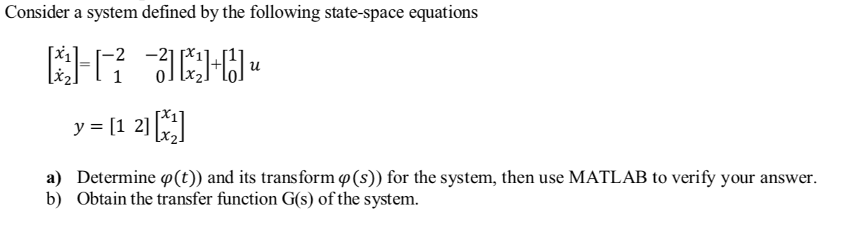 Solved Consider a system defined by the following | Chegg.com
